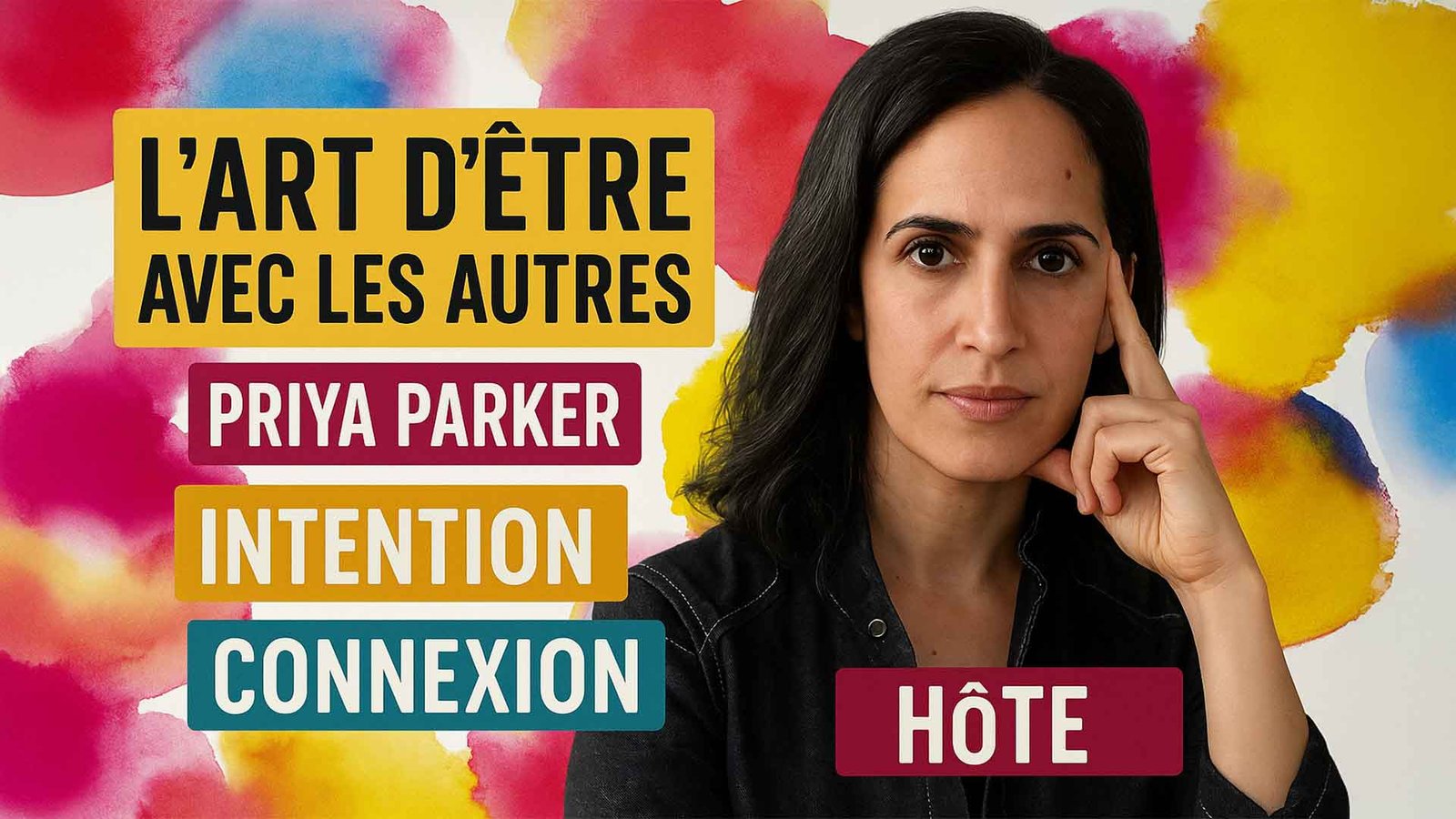 l'art d'être ensemble, de Priya Parker www.podcastalivreouvert.fr