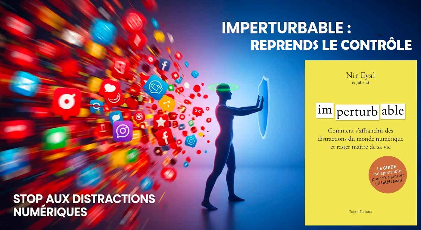 Imperturbable, Comment s’affranchir des perturbations numériques de Nir Eyal