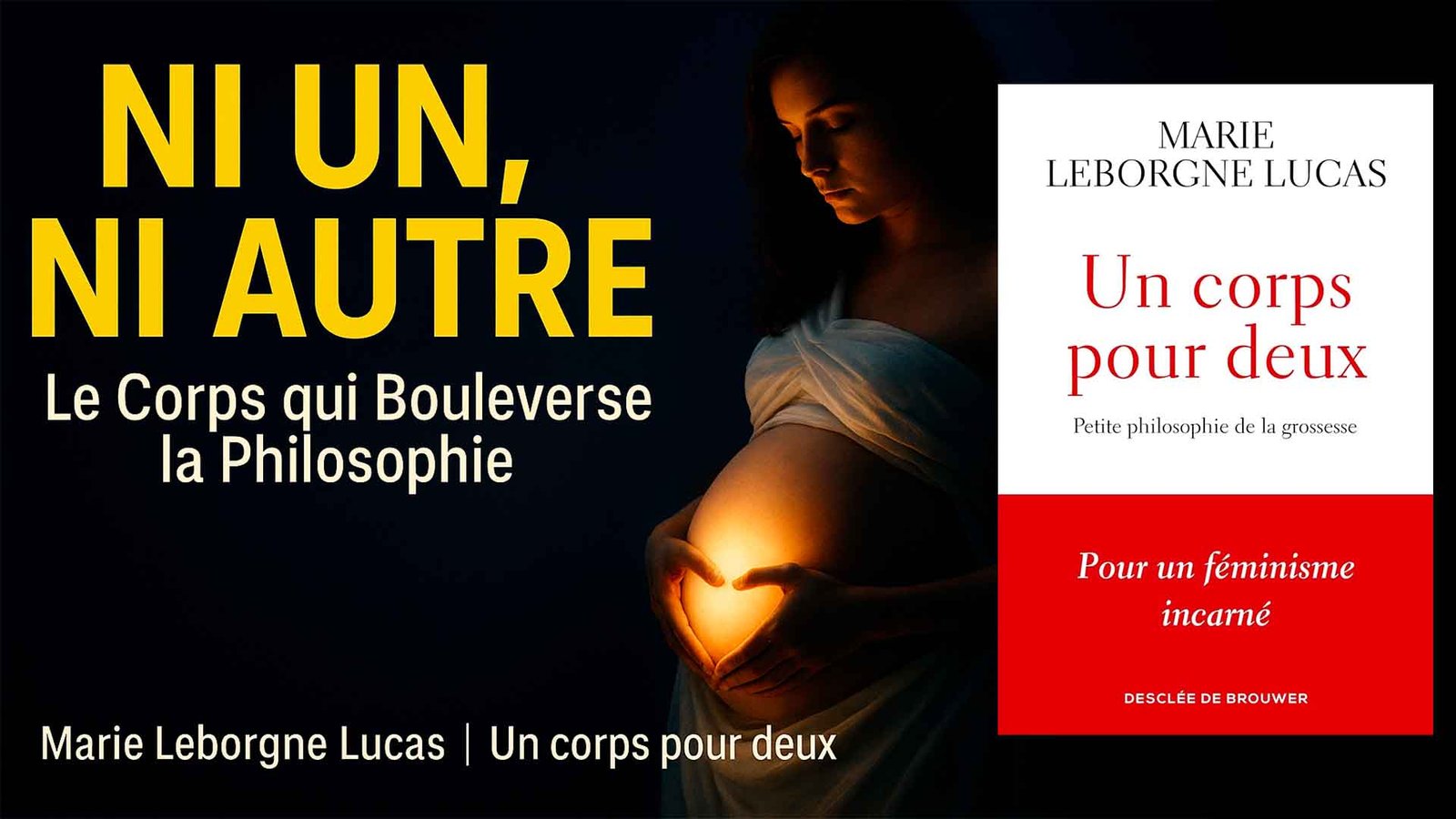 Un corps pour deux de Marie Leborgne Lucas (Philosophie de la grossesse)