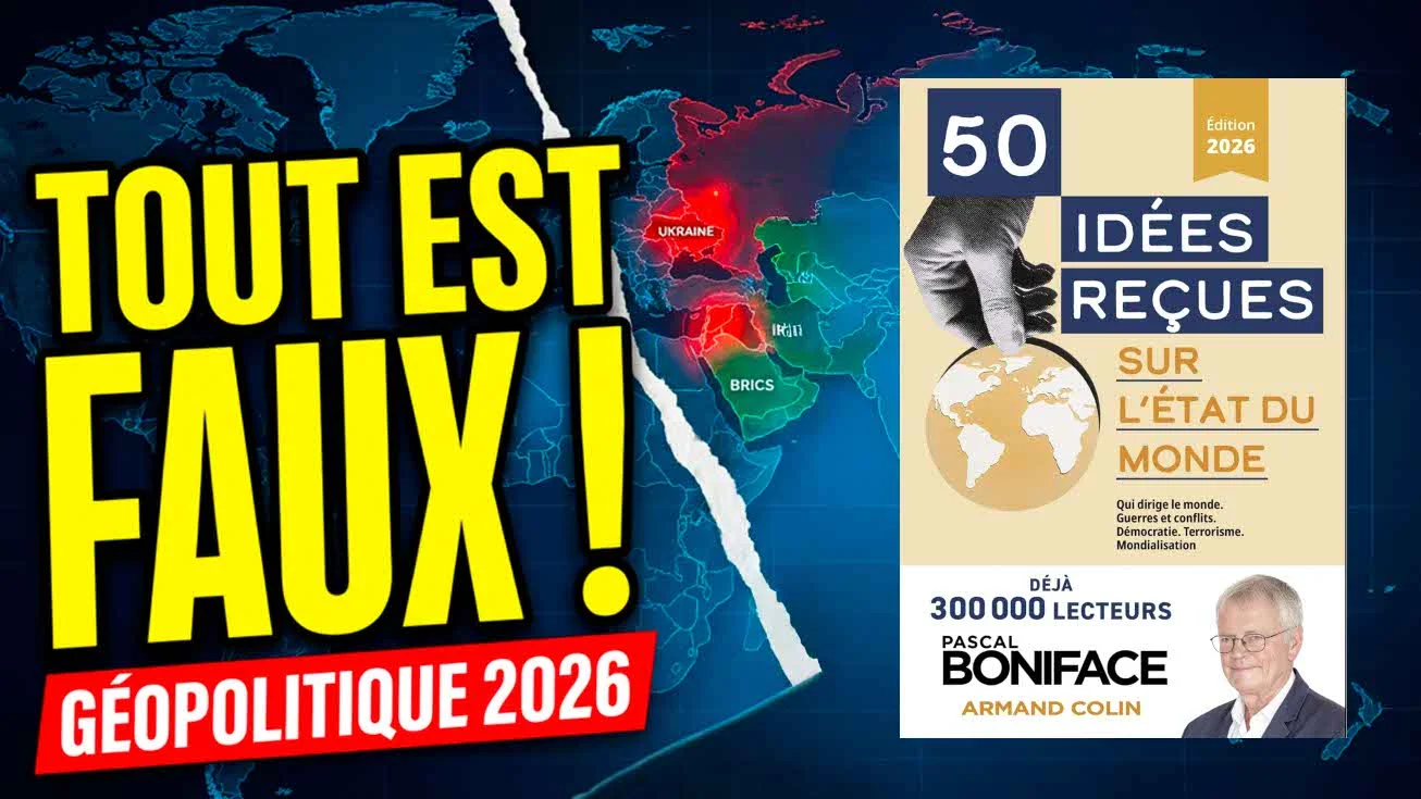 50 idées reçues sur l&rsquo;état du monde: Crise et conflits, terrorisme, Ukraine, Proche-Orient, … de Pascal Boniface