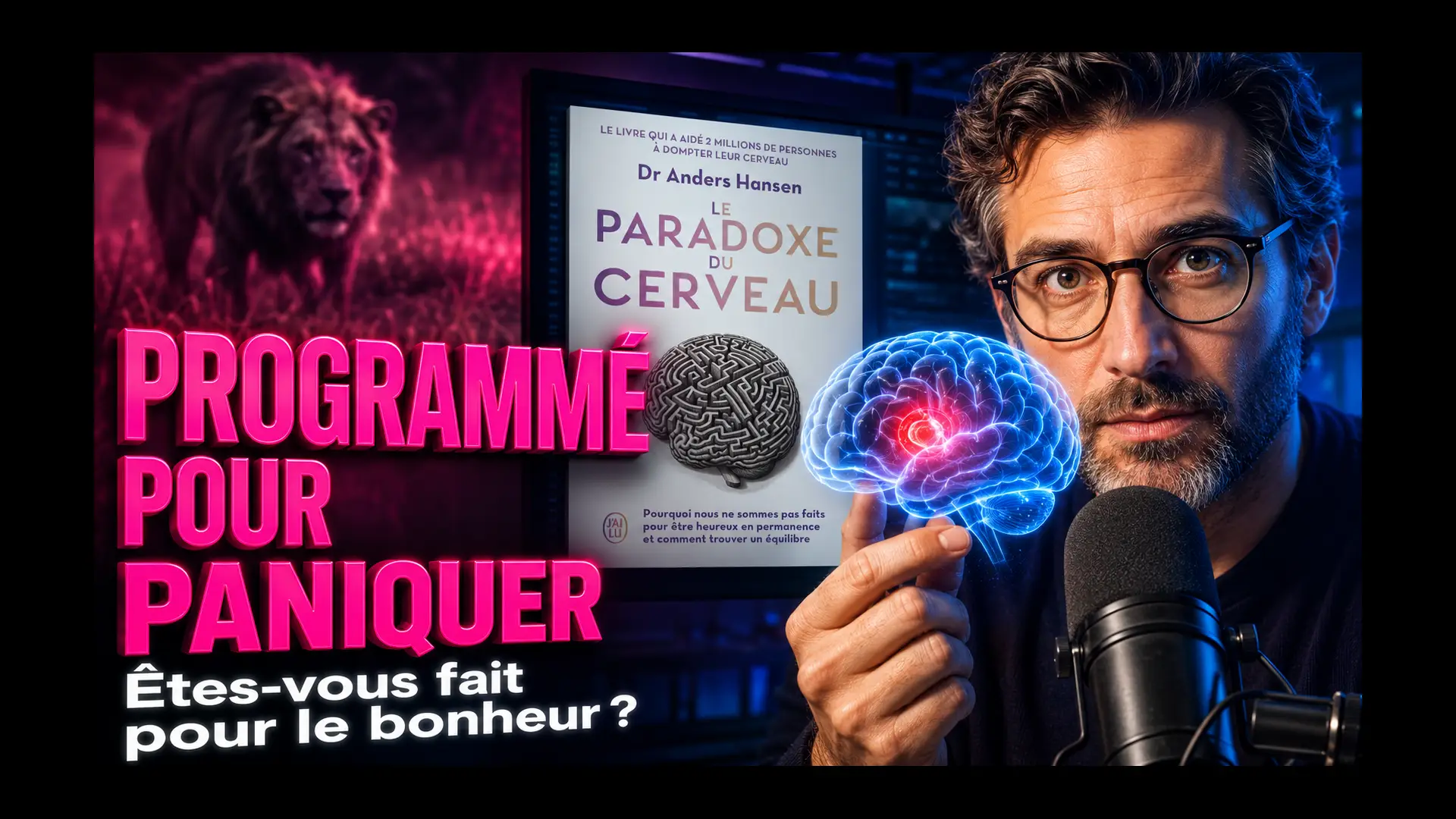 🧠 « Votre cerveau vous veut du bien » d&rsquo;Anders Hansen : pourquoi vous n&rsquo;êtes pas fait pour être heureux